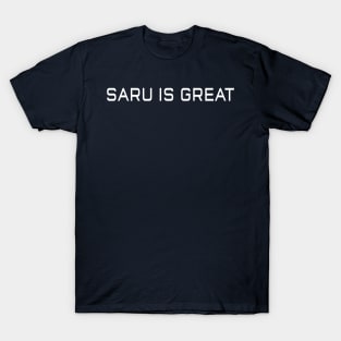 Saru is Great T-Shirt